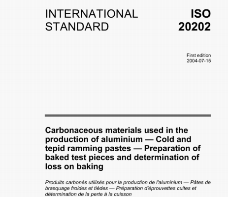 ISO 20202 pdf download – Carbonaceous materials used in theproduction of aluminium -Cold andtepid ramming pastes – Preparation of baked test pieces and determination of loss on baking