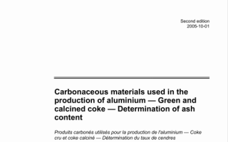 ISO 8005 pdf download – Carbonaceous materials used in theproduction of aluminium -Green and calcined coke-Determination of ash content