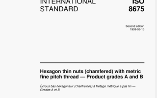 ISO 8675 pdf download – Hexagon thin nuts (chamfered) with metric fine pitch thread – Product grades A and B