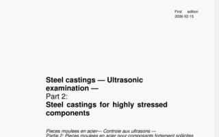 ISO 4992-2 pdf download – Steel castings – Ultrasonicexamination一 Part 2: Steel castings for highly stressed components