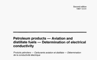 ISO 6297 pdf download – Petroleum products -Aviation and distillate fuels -Determination of electrical conductivity