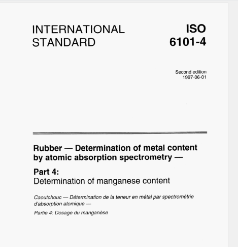 ISO 6101-4 pdf download – Rubber – Determination of metal content by atomic absorption spectrometry一 Part 4: Determination of manganese content