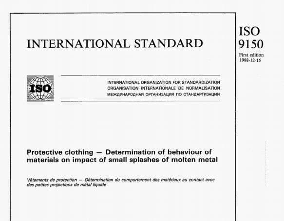 ISO 9150 pdf download – Protective clothing一Determination of behaviour of materials on impact of small splashes of molten metal