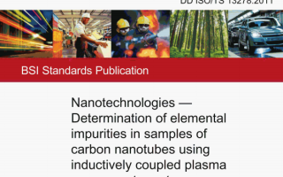 DD ISO/TS 13278 pdf download – Nanotechnologies — Determination of elementalimpurities in samples ofcarbon nanotubes using inductively coupled plasmamass spectrometry