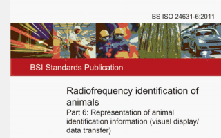 BS ISO 24631-6 pdf download – Radiofrequency identification ofanimals Part 6: Representation of animal identification information (visual displayldata transfer)