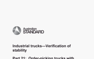 AS ISO 22915.21 pdf download – Industrial trucks- Verification of stability Part 21: Order-picking trucks with operator position elevating above 1200 mm