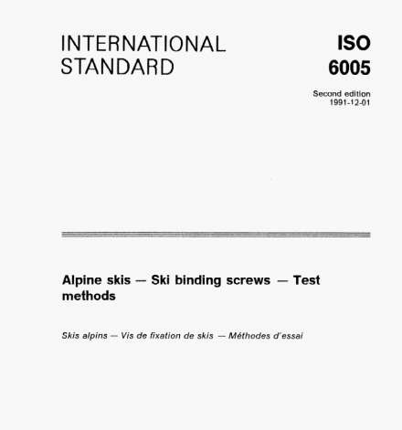 ISO 6005 pdf download – Alpine skis一Ski binding screws一Test methods